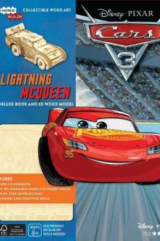 Cover of Incredibuilds: Disney Pixar Cars 3: Lightning McQueen Deluxe Book and Model Set