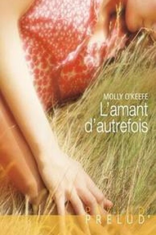 Cover of L'Amant D'Autrefois (Harlequin Prelud')