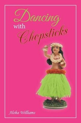 Cover of Dancing with Chopsticks