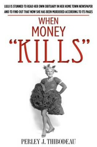 Cover of When Money Kills