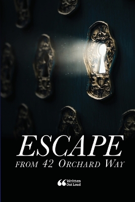 Book cover for Escape From 42 Orchard Way