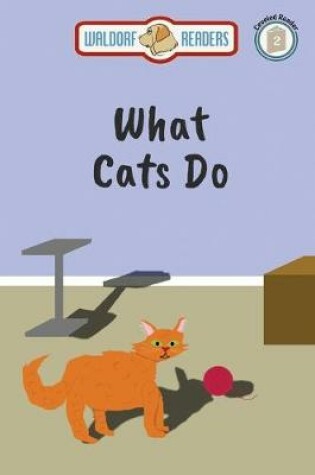 Cover of What Cats Do