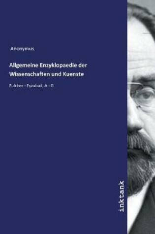 Cover of Allgemeine Enzyklopaedie der Wissenschaften und Kuenste