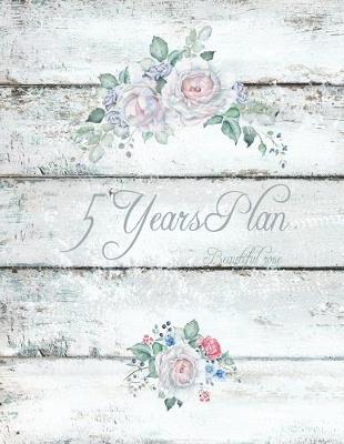 Cover of 5 Year Plan Beautiful Rose