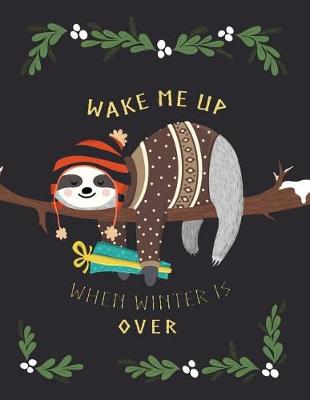 Book cover for Wake me up when winter is over