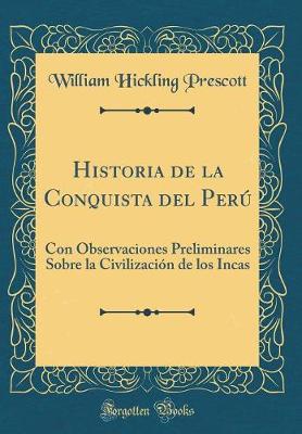 Book cover for Historia de la Conquista del Perú