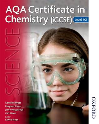 Book cover for AQA Certificate in Chemistry IGCSE Level 1/2