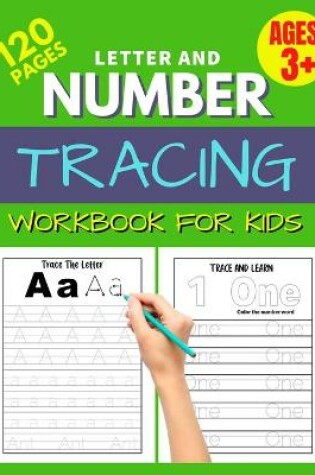 Cover of Letter And Number Tracing Workbook For Kids