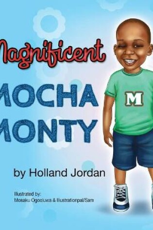 Cover of Magnificent Mocha Monty