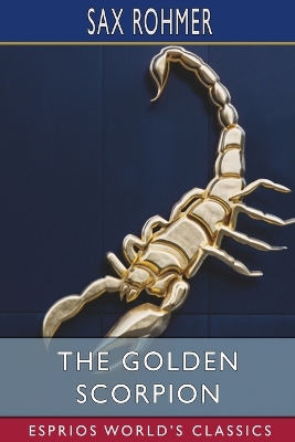 Book cover for The Golden Scorpion (Esprios Classics)