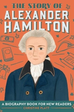 Cover of The Story of Alexander Hamilton