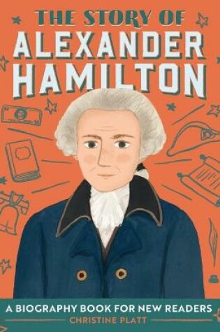 Cover of The Story of Alexander Hamilton