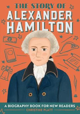 Book cover for The Story of Alexander Hamilton