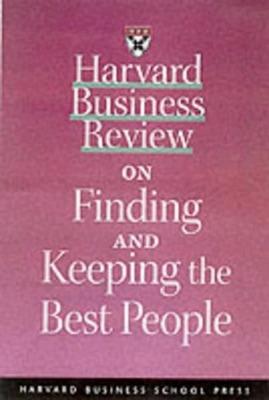 Cover of "Havard Business Review"on Finding and Keeping the Right People