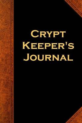 Book cover for Crypt Keeper's Journal Vintage Style