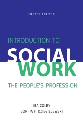 Book cover for Introduction to Social Work, Fourth Edition