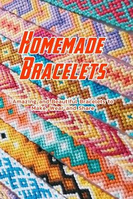 Book cover for Homemade Bracelets