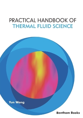 Book cover for Practical Handbook of Thermal Fluid Science
