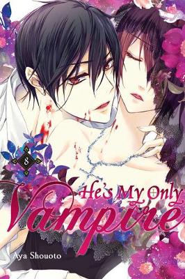 Book cover for He's My Only Vampire, Vol. 8