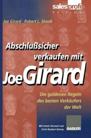 Cover of Abschlußsicher verkaufen mit Joe Girard