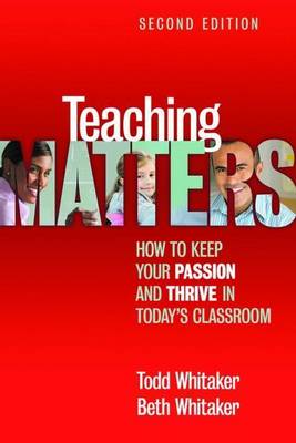 Book cover for Teaching Matters: How to Keep Your Passion and Thrive in Today's Classroom