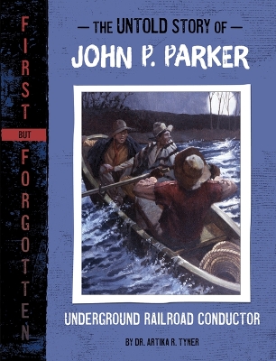 Cover of The Untold Story of John P. Parker