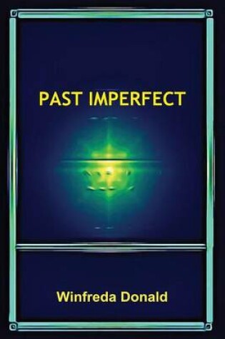 Cover of Past Imperfect