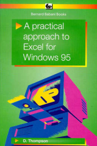 Cover of A Practical Approach to Excel for Windows 95