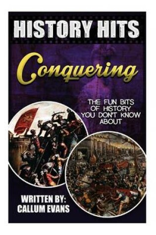 Cover of The Fun Bits of History You Don't Know about Conquering