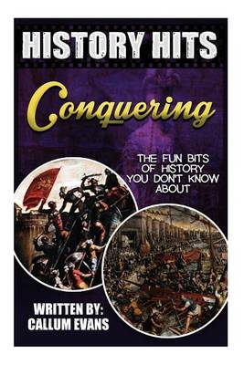 Book cover for The Fun Bits of History You Don't Know about Conquering