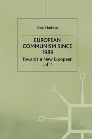 Cover of European Communism since 1989