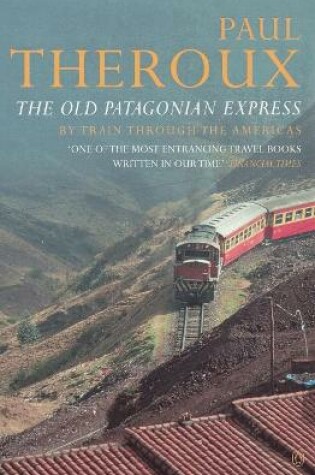 Cover of The Old Patagonian Express