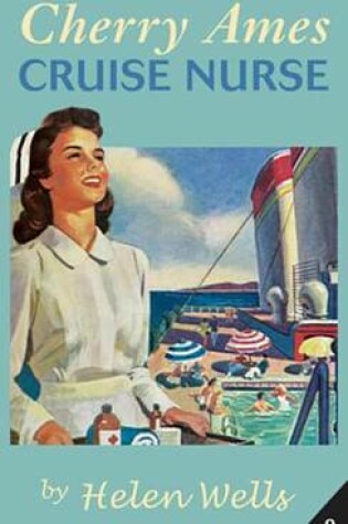 Cover of Cherry Ames, Cruise Nurse