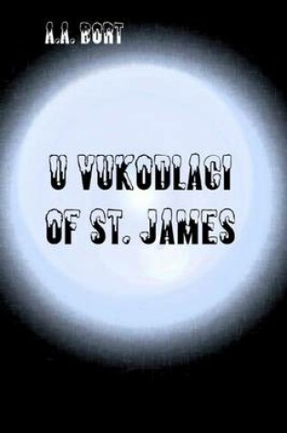 Cover of U Vukodlaci of St. James