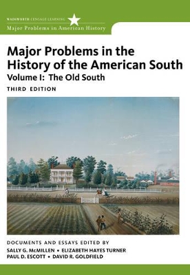 Book cover for Major Problems in the History of the American South, Volume 1