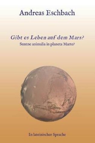 Cover of Gibt es Leben auf dem Mars?