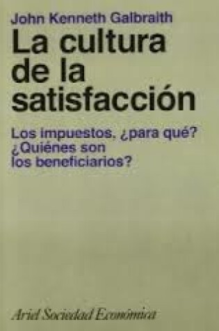 Cover of La Cultura de La Satisfaccion