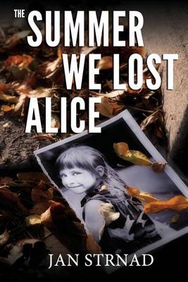 Book cover for The Summer We Lost Alice