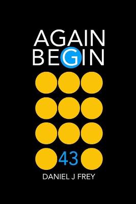 Book cover for Again Begin 43