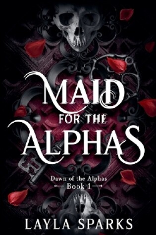 Cover of Maid For The Alphas