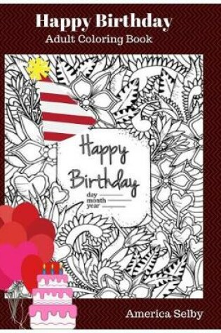 Cover of Happy Birthday Adult Coloring Book