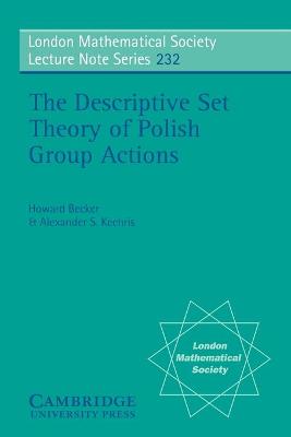 Cover of The Descriptive Set Theory of Polish Group Actions