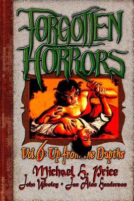 Book cover for Forgotten Horrors Vol. 6