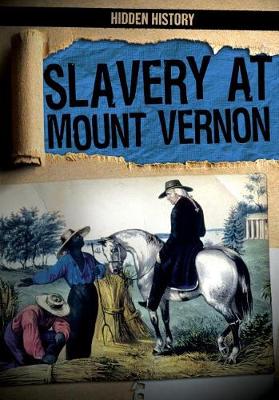 Cover of Slavery at Mount Vernon