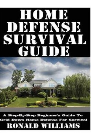 Cover of Home Defense Survival Guide