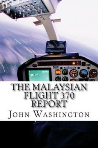 Cover of Malaysian Flight 370 Report