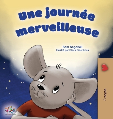 Book cover for A Wonderful Day (French Children's Book)