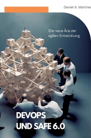 Cover of DevOps und SAFe 6.0