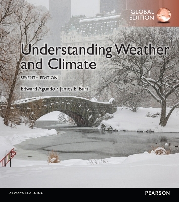 Book cover for Understanding Weather & Climate, Global Edition -- Mastering Meteorology with Pearson eText