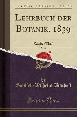 Book cover for Lehrbuch Der Botanik, 1839, Vol. 2